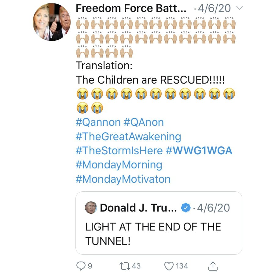 "Licht am Ende des Tunnels". Aus dem Trump-Tweet lasen QAnons, dass die massenhaft gefangenen Kinder aus ihren Verliesen gerettet sein müssten.
